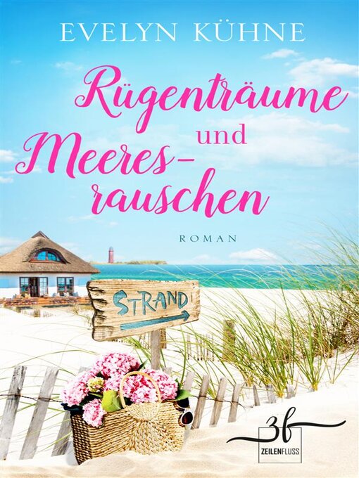 Titeldetails für Rügenträume und Meeresrauschen nach Evelyn Kühne - Verfügbar